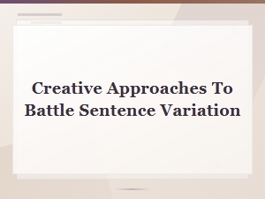 Creative Approaches to Rephrasing Famous Battle Sentences